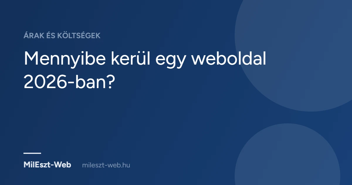 Mennyibe kerül egy weboldal 2026-ban?
