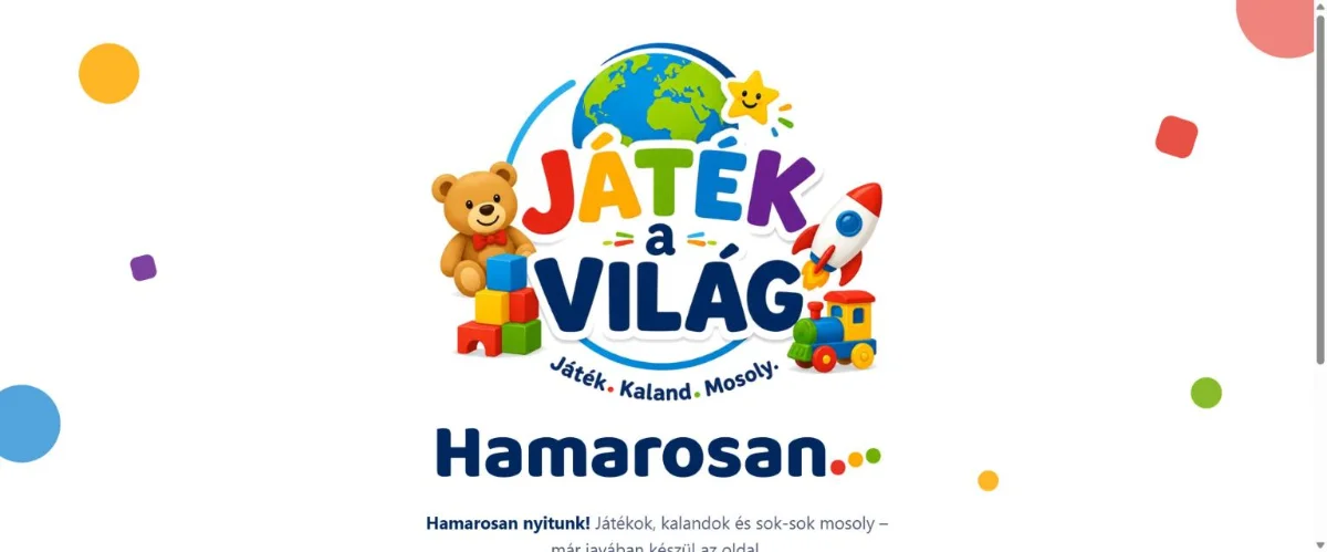 A jatekavilag.hu Játék a Világ oldal „Hamarosan nyitunk” kezdőlapja